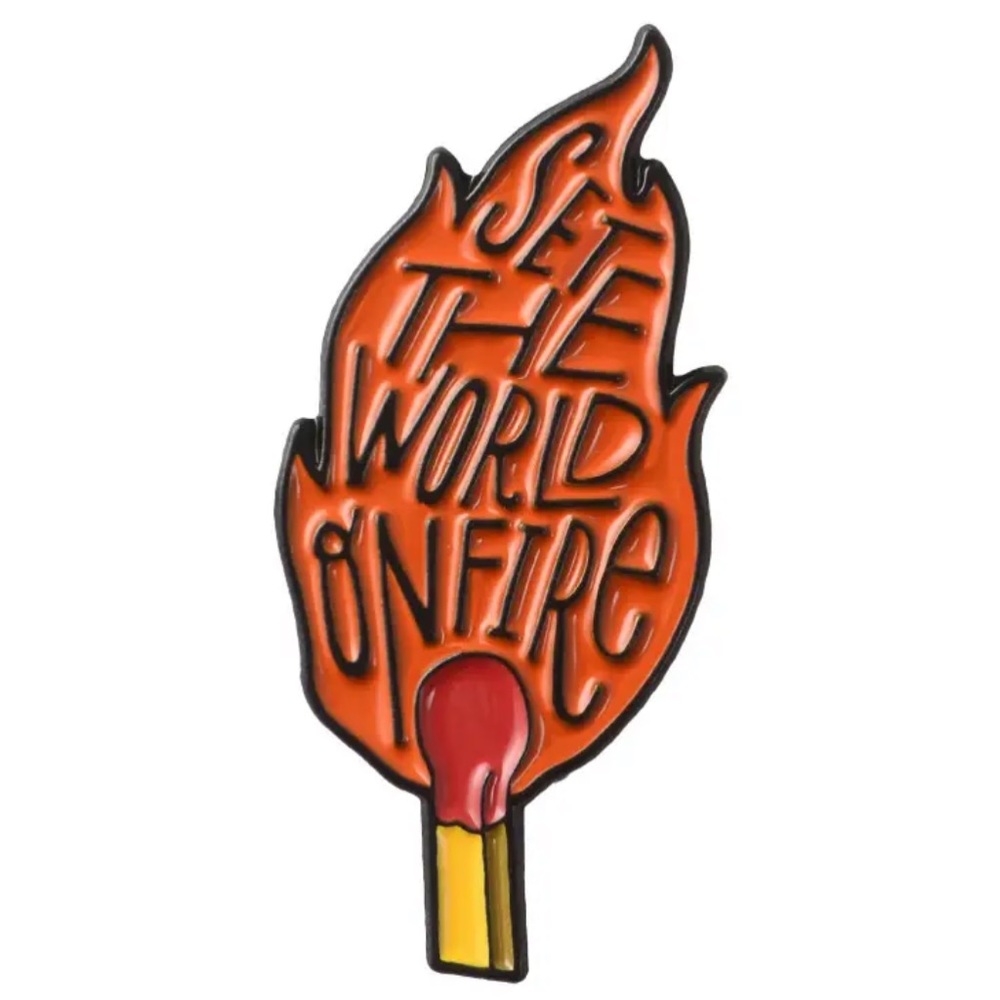Lit Match Enamel Pin Inspiring Quote Smokers Lighter Badge Inspire Change Gift
